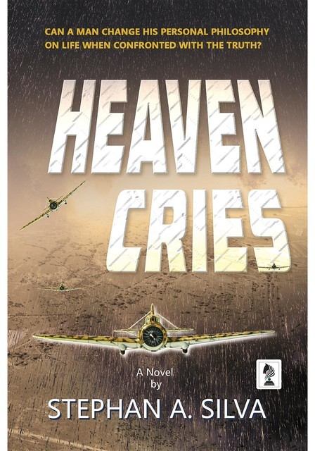 Heaven Cries, Stephan A Silva