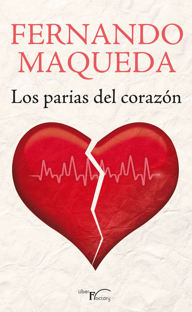 Los parias del corazón, Fernando Maqueda