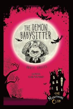 The Demon Babysitter, Annie Graves