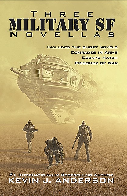Three Military SF Novellas, Kevin J.Anderson