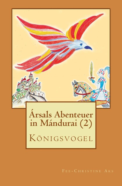 Königsvogel, Fee-Christine Aks