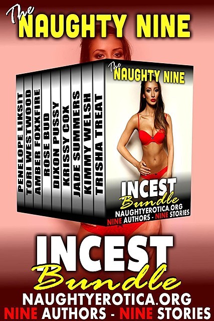 The naughty nine: Incest bundle, Penelope Liksit
