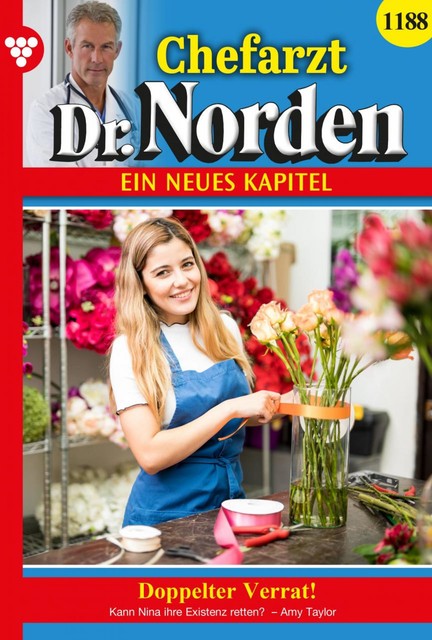 Chefarzt Dr. Norden 1188 – Arztroman, Amy Taylor