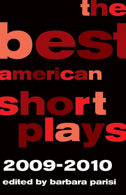 The Best American Short Plays 2009–2010, Barbara Parisi