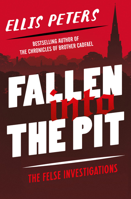 Fallen into the Pit, Ellis Peters