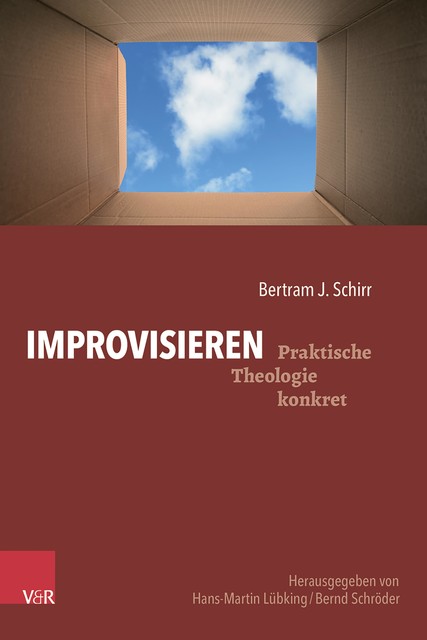 Improvisieren, Bertram J. Schirr