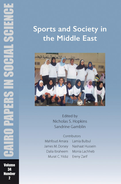 Sports and Society in the Middle East, Nicholas S. Hopkins, Sandrine Gamblin
