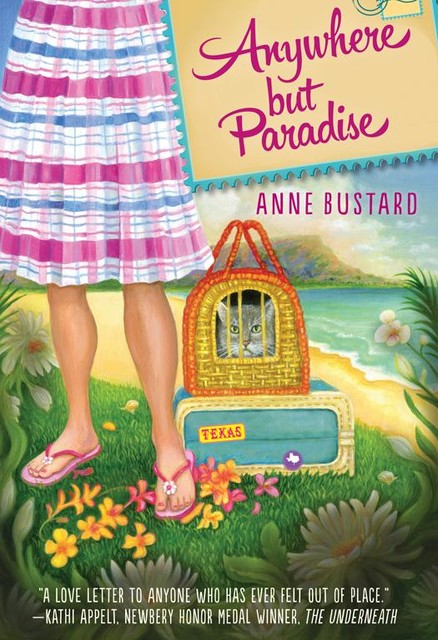 Anywhere but Paradise, Anne Bustard
