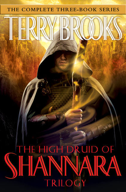 The High Druid of Shannara Trilogy, Terry Brooks