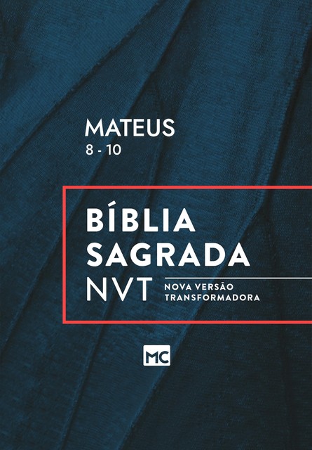 Mateus 8 – 10, Editora Mundo Cristão