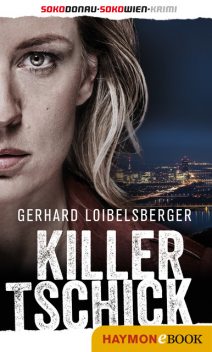 Killer-Tschick, Gerhard Loibelsberger