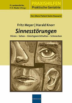 Sinnesstörungen, Fritz Meyer, Harald Knorr