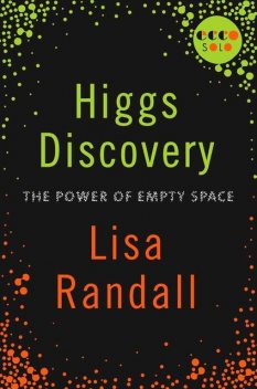 Higgs Discovery, Lisa Randall