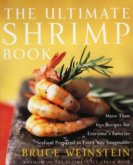 The Ultimate Shrimp Book, Bruce Weinstein