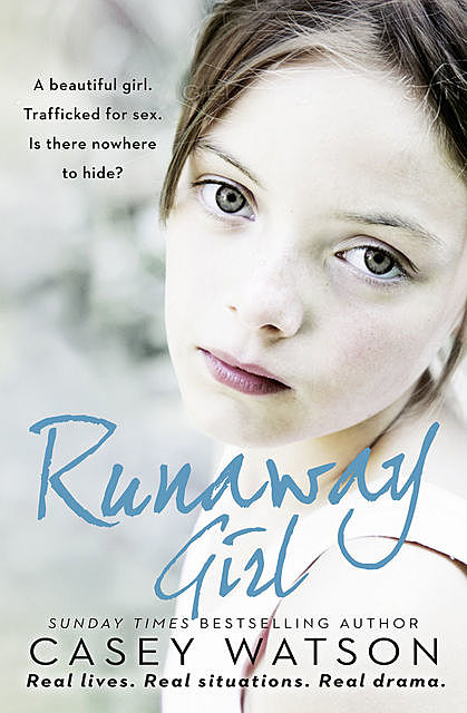 Runaway Girl, Casey Watson