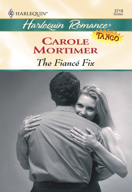 The Fiancé Fix, Carole Mortimer