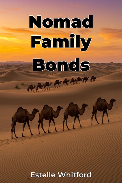 Nomad Family Bonds, Estelle Whitford