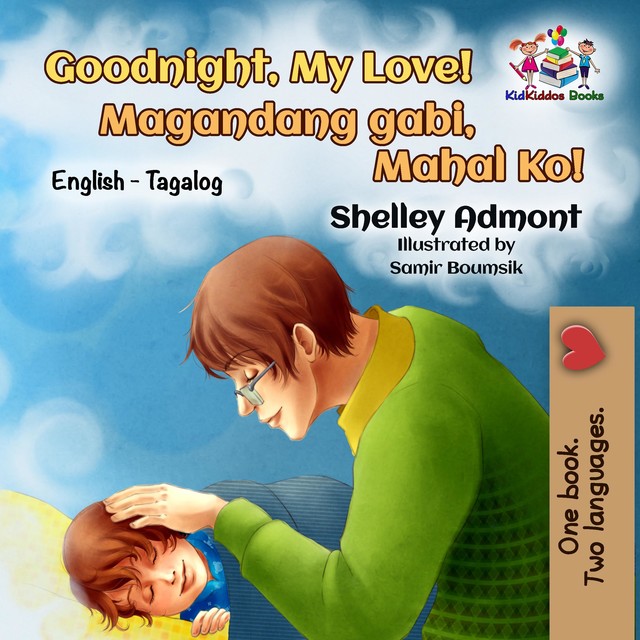 Goodnight, My Love! Magandang gabi, Mahal Ko, KidKiddos Books, Shelley Admont