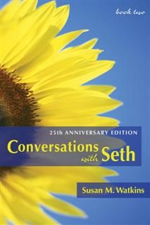 Conversations With Seth, Book 2, Susan M.Watkins