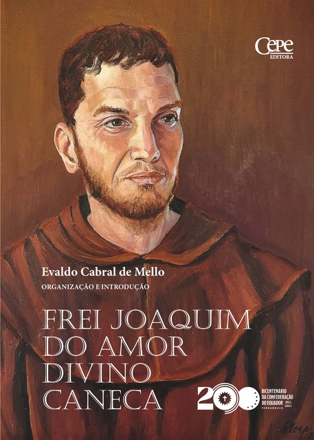 Frei Joaquim do Amor Divino Caneca, Evaldo Cabral de Mello