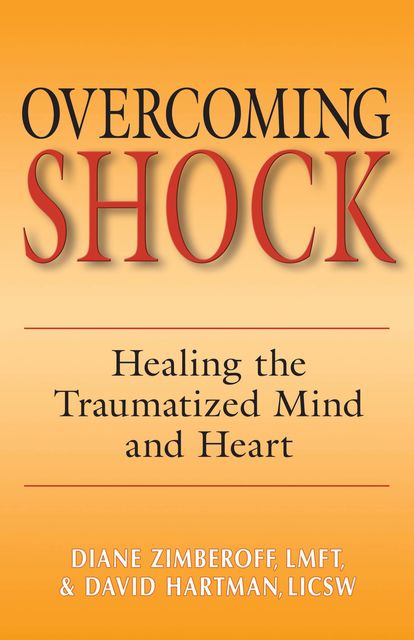 Overcoming Shock, David Hartman, Diane Zimberoff