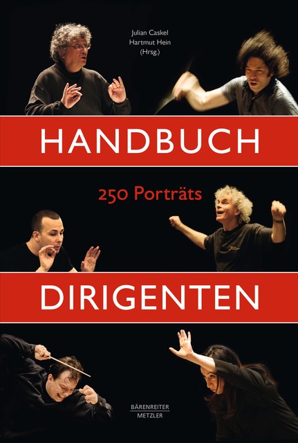 Handbuch Dirigenten, Hartmut Hein, Julian Caskel