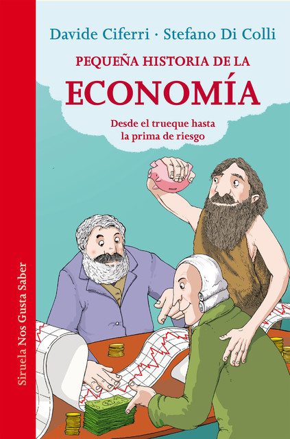 Pequeña historia de la economía, Davide Ciferri, Stefano Di Colli