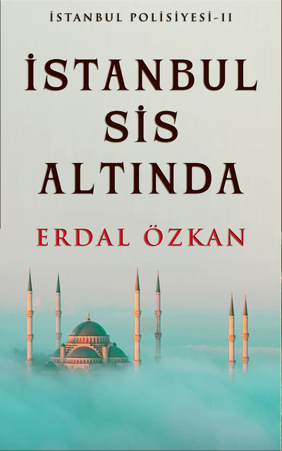 İstanbul Sis Altında, Erdal Özkan