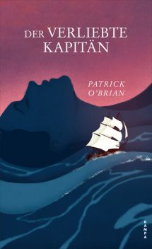 Der verliebte Kapitän, Patrick O'Brian