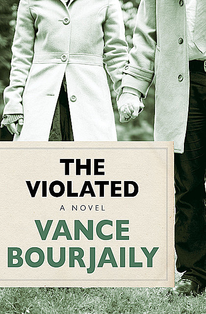The Violated, Vance Bourjaily