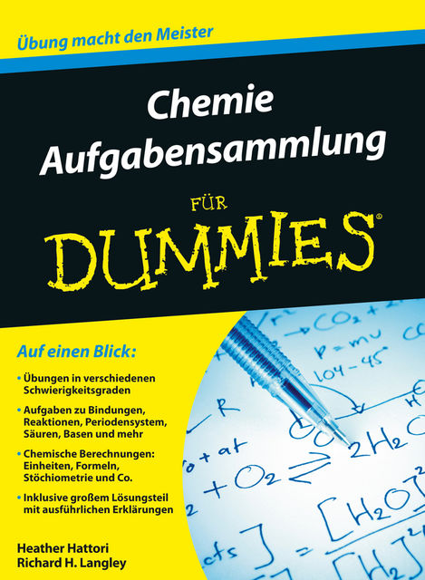 Chemie Aufgabensammlung für Dummies, Richard Langley, Heather Hattori