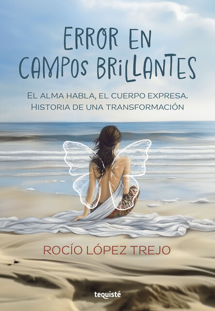 Error en campos brillantes, Rocío Trejo