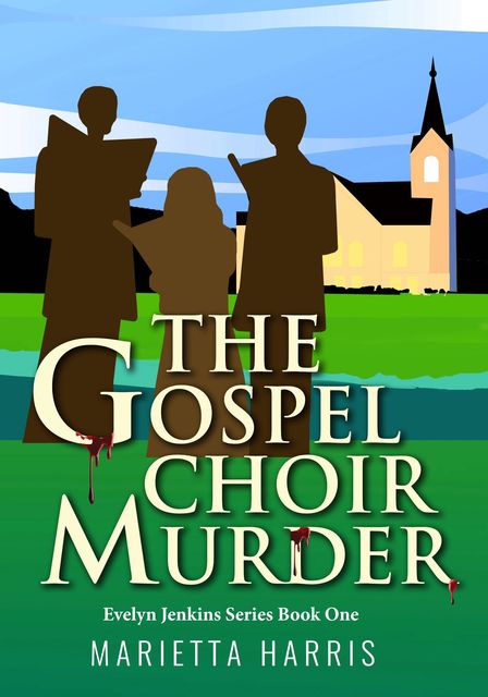 The Gospel Choir Murder, Marietta Harris