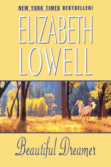 Beautiful Dreamer, Elizabeth Lowell