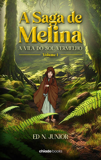 A Saga de Melina – Volume 1, Ed N. Junior