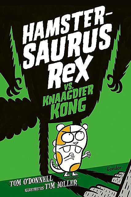 Hamstersaurus Rex vs. Knaagdier Kong, Tom O'Donnell
