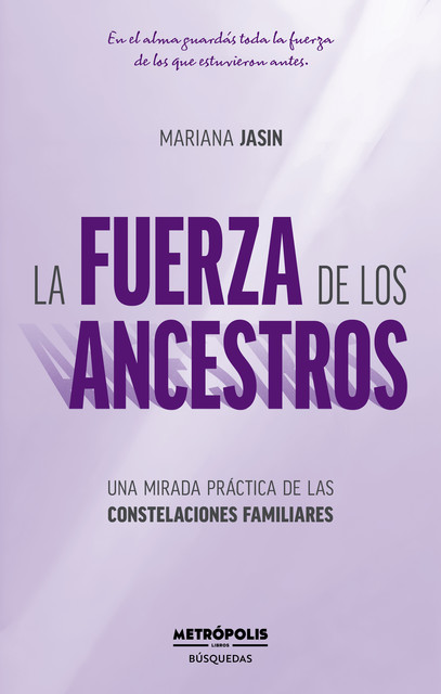 La fuerza de los ancestros, Mariana Jasin