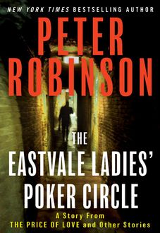The Eastvale Ladies' Poker Circle, Peter Robinson