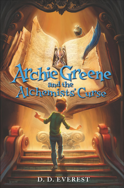 Archie Greene and the Alchemists' Curse, D.D. Everest