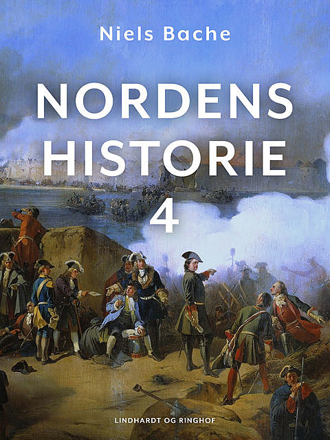 Nordens historie. Bind 4, Niels Bache