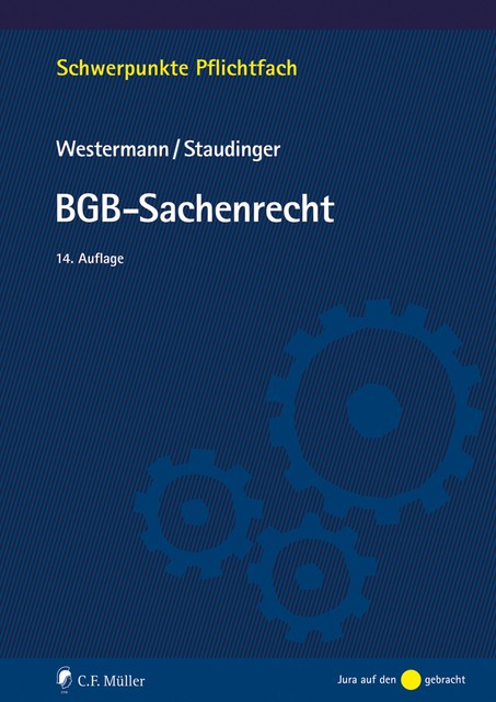 BGB-Sachenrecht, Ansgar Staudinger, Harm Peter Westermann