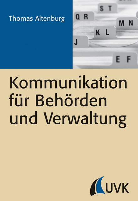 Kommunikation für Behörden und Verwaltung, Thomas Altenburg