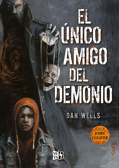 El único amigo del demonio, Dan Wells