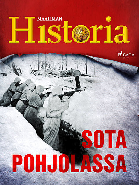 Sota Pohjolassa, Maailman Historia