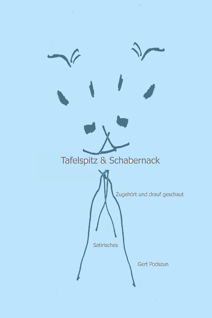 Tafelspitz & Schabernack, Gert Podszun