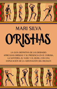 Orishas, Mari Silva