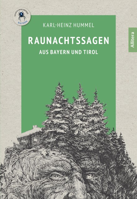 Raunachtssagen aus Bayern und Tirol, Karl-Heinz Hummel