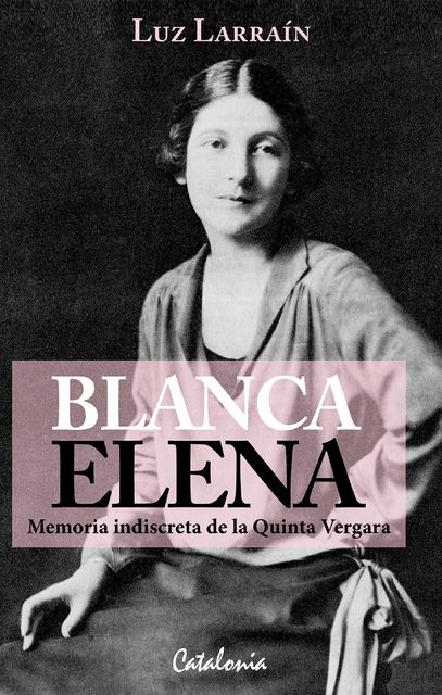 Blanca Elena, Luz Larraín