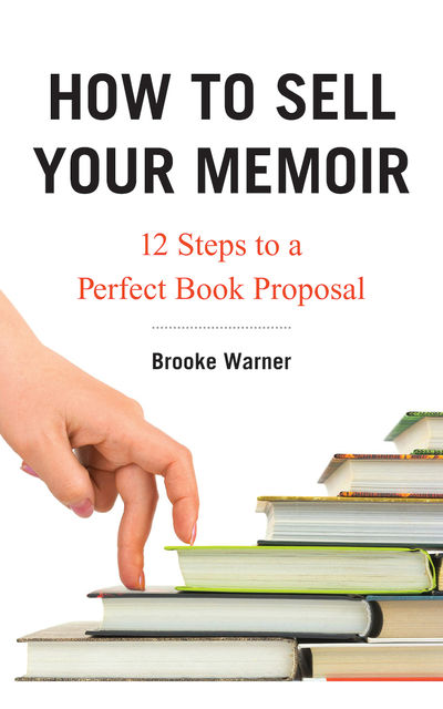 How to Sell Your Memoir, Brooke Warner