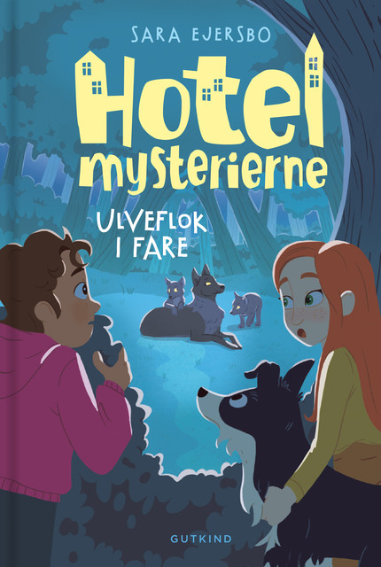 Hotelmysterierne – Ulveflok i fare, Sara Ejersbo